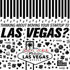 Thinking about moving your startup to Las Vegas, Nevada? #YesVegas #Infographic